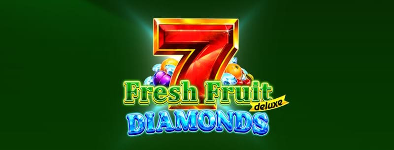 Fresh Fruits Deluxe Diamonds